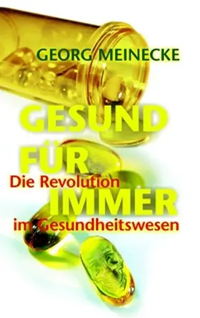 Meinecke |  GESUND FÜR IMMER | Buch |  Sack Fachmedien