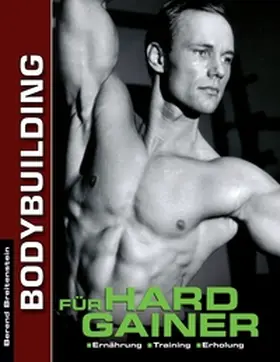 Breitenstein |  Bodybuilding für Hardgainer | Buch |  Sack Fachmedien