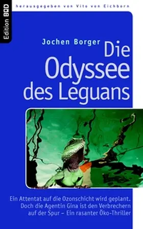 Borger / Eichborn |  Die Odyssee des Leguans | Buch |  Sack Fachmedien