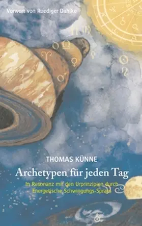 Künne |  Archetypen für jeden Tag | Buch |  Sack Fachmedien