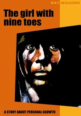 Wilkins |  The girl with nine toes | Buch |  Sack Fachmedien