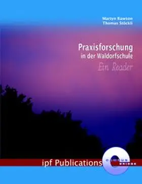 Rawson / Stöckli |  Praxisforschung in der Waldorfschule | Buch |  Sack Fachmedien