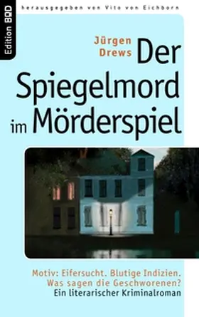 Drews / Eichborn |  Der Spiegelmord im Mörderspiel | Buch |  Sack Fachmedien