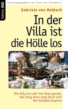 Holbach / Eichborn |  In der Villa ist die Hölle los | Buch |  Sack Fachmedien