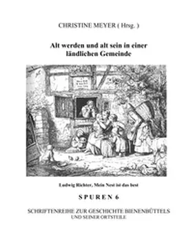 Meyer |  Alt werden und alt sein in einer ländlichen Gemeinde | Buch |  Sack Fachmedien