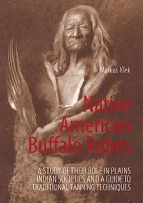 Klek |  Native American Buffalo Robes | Buch |  Sack Fachmedien