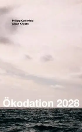 Philipp / Knecht |  Ökodation 2028 | Buch |  Sack Fachmedien