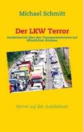 Schmitt |  Der LKW Terror | Buch |  Sack Fachmedien