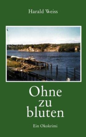 Weiss |  Ohne zu bluten | Buch |  Sack Fachmedien