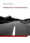 Diekmann |  Portfolio Risk in Automotive Finance | Buch |  Sack Fachmedien