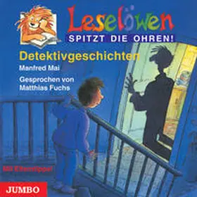 Mai |  Leselöwen spitzt die Ohren. Detektivgeschichten. CD | Sonstiges |  Sack Fachmedien