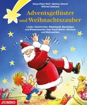 Gebhard / Göschl / Wolf |  Adventsgeflüster und Weihnachtszauber | Buch |  Sack Fachmedien