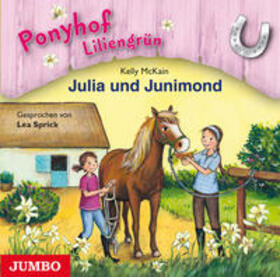 McKain |  Ponyhof Liliengrün 08. Julia und Junimond | Sonstiges |  Sack Fachmedien