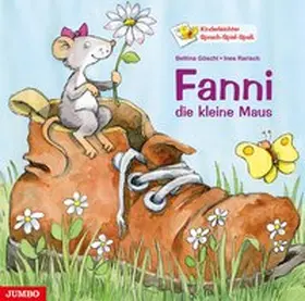Göschl / Rarisch |  Fanni, die kleine Maus | Buch |  Sack Fachmedien