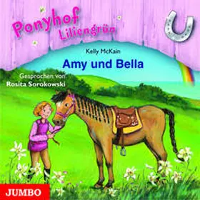 McKain |  Ponyhof Liliengrün 11. Amy und Bella | Sonstiges |  Sack Fachmedien