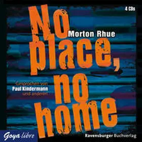 Rhue |  No place, no home | Sonstiges |  Sack Fachmedien