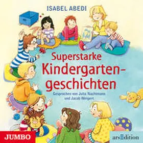Abedi |  Superstarke Kindergarten-Geschichten | Sonstiges |  Sack Fachmedien