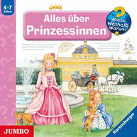  Wieso? Weshalb? Warum? Alles über Prinzessinnen | Sonstiges |  Sack Fachmedien