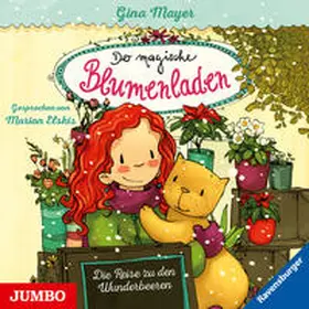 Mayer |  Der magische Blumenladen 04: Die Reise zu den Wunderbeeren | Sonstiges |  Sack Fachmedien