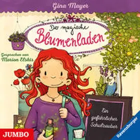 Mayer |  Der magische Blumenladen 09. Ein gefährlicher Schulzauber | Sonstiges |  Sack Fachmedien