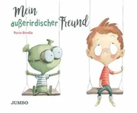 Bonilla |  Mein außerirdischer Freund | Buch |  Sack Fachmedien