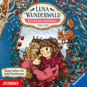Luhn |  Luna Wunderwald. Ein Luchs mit Liebeskummer [5] | Sonstiges |  Sack Fachmedien