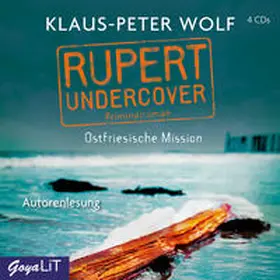 Wolf |  Rupert undercover. Ostfriesische Mission | Sonstiges |  Sack Fachmedien