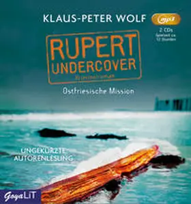 Wolf |  Rupert undercover. Ostfriesische Mission | Sonstiges |  Sack Fachmedien