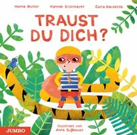 Müller / Stollmayer / Swiderski |  Traust du dich? | Buch |  Sack Fachmedien