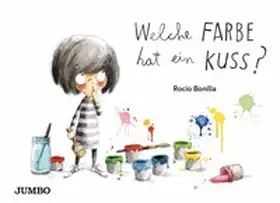 Bonilla |  Welche Farbe hat ein Kuss? | Buch |  Sack Fachmedien