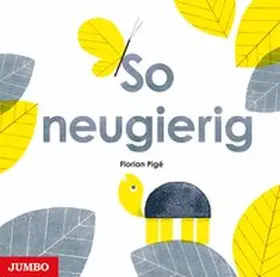 Pigé |  So neugierig | Buch |  Sack Fachmedien