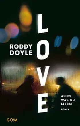 Doyle | Love. Alles was du liebst | Buch | 978-3-8337-4335-1 | www.sack.de