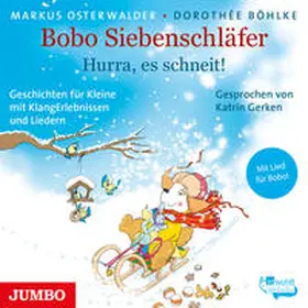 Osterwalder |  Bobo Siebenschläfer. Hurra, es schneit! | Sonstiges |  Sack Fachmedien