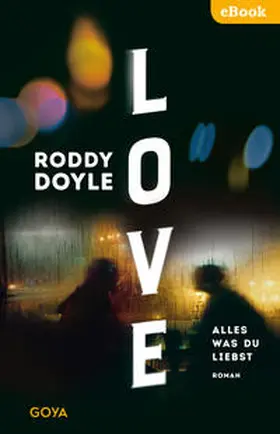Doyle | Love. Alles was du liebst | E-Book | www.sack.de