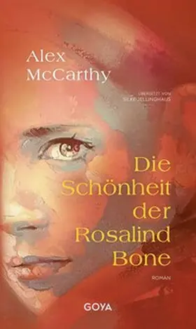 McCarthy |  Die Schönheit der Rosalind Bone | Buch |  Sack Fachmedien