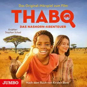 Boie |  Thabo. Das Nashorn-Abenteuer. Das Original-Hörspiel zum Film | Sonstiges |  Sack Fachmedien