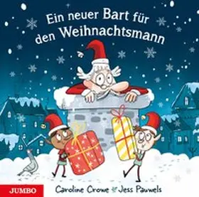Crowe |  Ein neuer Bart für den Weihnachtsmann | Buch |  Sack Fachmedien