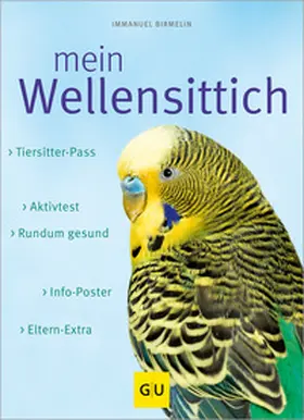 Birmelin |  Mein Wellensittich | Buch |  Sack Fachmedien