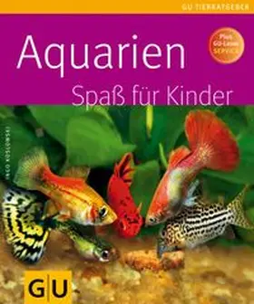 Koslowski | Aquarien Spaß für Kinder | Buch | 978-3-8338-1204-0 | www.sack.de