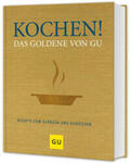 Redies / Andreas |  Kochen! Das Goldene von GU | Buch |  Sack Fachmedien