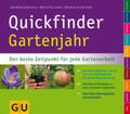 Barlage / Goss / Schuster |  Quickfinder Gartenjahr | Buch |  Sack Fachmedien