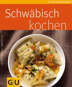 Wiedemann / Kiel |  Schwäbisch kochen | Buch |  Sack Fachmedien