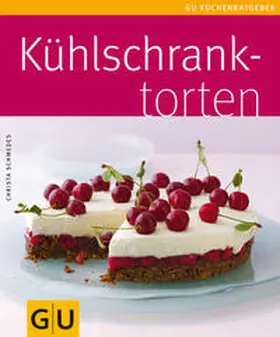 Schmedes |  Kühlschranktorten | Buch |  Sack Fachmedien