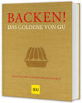 Redies / Andreas |  Backen! Das Goldene von GU | Buch |  Sack Fachmedien