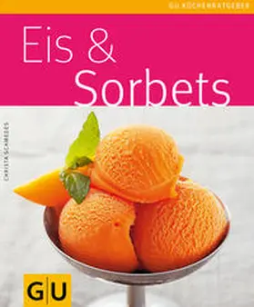 Schmedes |  Eis & Sorbets | Buch |  Sack Fachmedien
