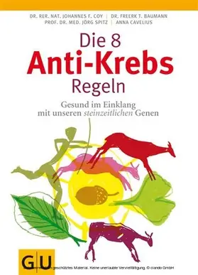 Cavelius / Coy / Baumann |  Die 8 Anti-Krebs-Regeln | eBook | Sack Fachmedien