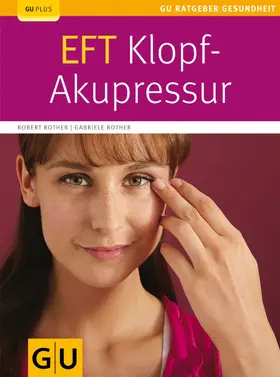 Rother |  EFT-Klopf-Akupressur | eBook | Sack Fachmedien