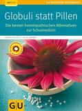 Reichelt / Sommer |  Globuli statt Pillen | eBook | Sack Fachmedien