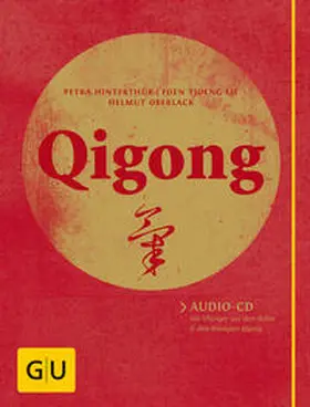 Oberlack / Hinterthür / Lie |  Qigong (mit Audio-CD) | Buch |  Sack Fachmedien