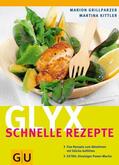 Grillparzer |  Glyx - schnelle Rezepte | eBook | Sack Fachmedien